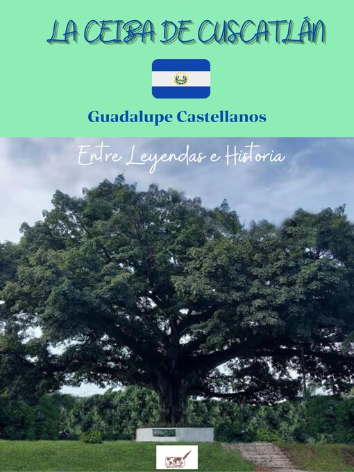 Cover image for La ceiba de Cuscatlán